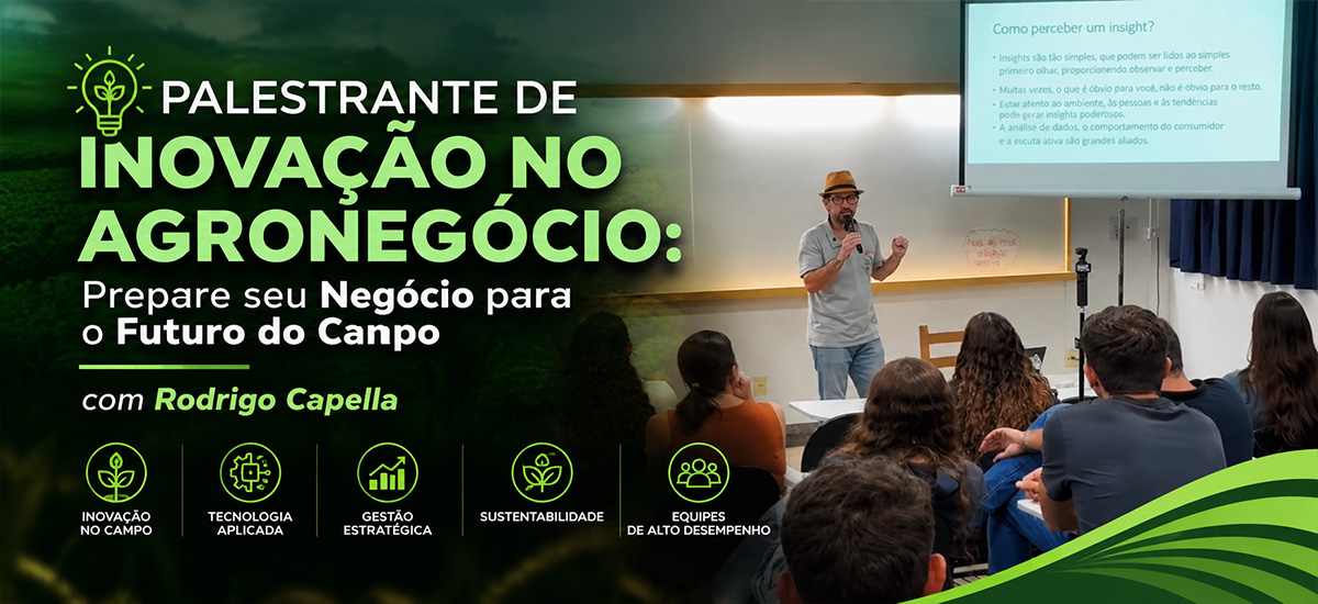 Palestrante de Inovação no Agronegócio com Rodrigo Capella 2