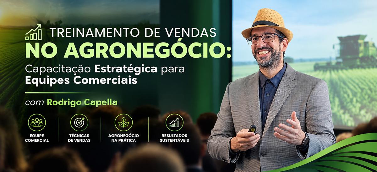 Treinamento de Vendas no Agronegócio com Rodrigo capella
